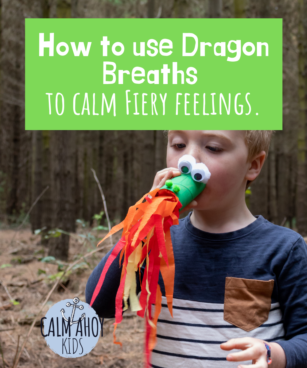 How to Use Dragon Breaths to Calm Angry feelings.